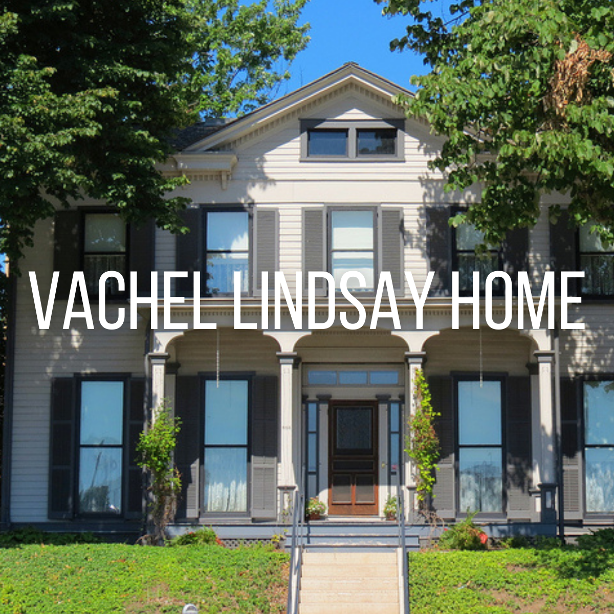 Vachel Lindsay Home